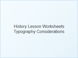 Typography Tips for History Worksheets